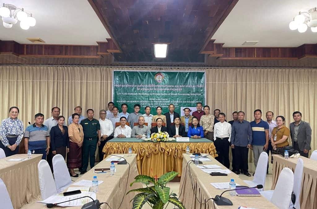 Timber Legality Assurance System (TLAS) Outreach to Private Sector of Wood Processing Industries for Central Provinces of Lao PDR